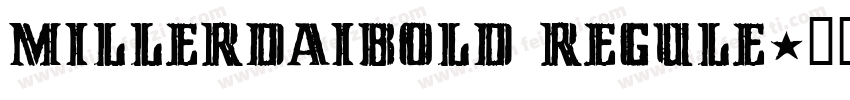 MILLERDAIBOLD REGULE字体转换